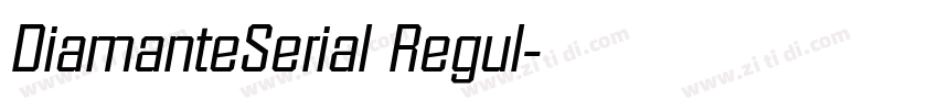 DiamanteSerial Regul字体转换 DiamanteSerial Regul字体转换
